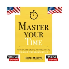 Master Your Time A Practical Guide Paperback (US)
