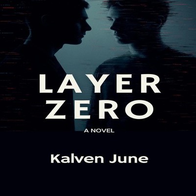Layer Zero Calven June Paperback Draft2Digital