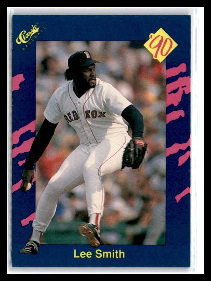Lee Smith 1990 Classic Blue #137 Boston Red Sox