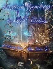 Mystical Guardians & Magical Realms: By: Jenni S. by Jenni S. Paperback Book