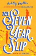 Ashley Poston: The seven year slip