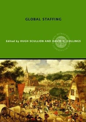 Global Staffing by Hugh Scullion (English) Paperback Book