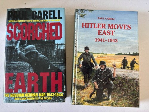 SCORCHED EARTH & HITLER MOVES EAST Paul Carrell Russian-German War WWII HC's