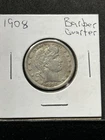 1908 Barber Quarter 25C Silver Coin Circulated Business Strike 0.9 Fineness