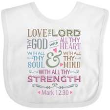 Inktastic Love The Lord Heart Mind Strength Baby Bib Quote Clothing Infant