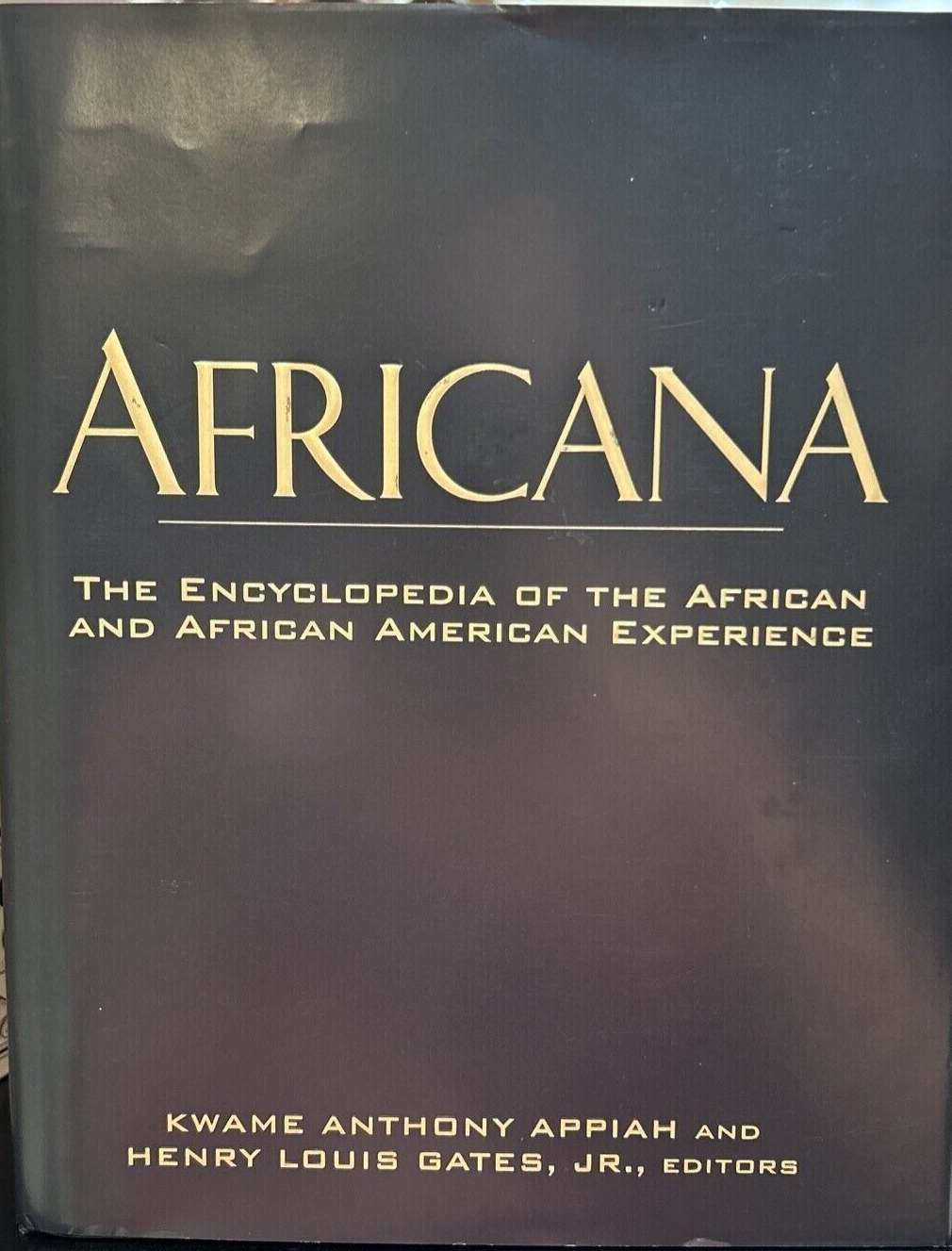 Africana : The Encyclopedia of the African and African American ...
