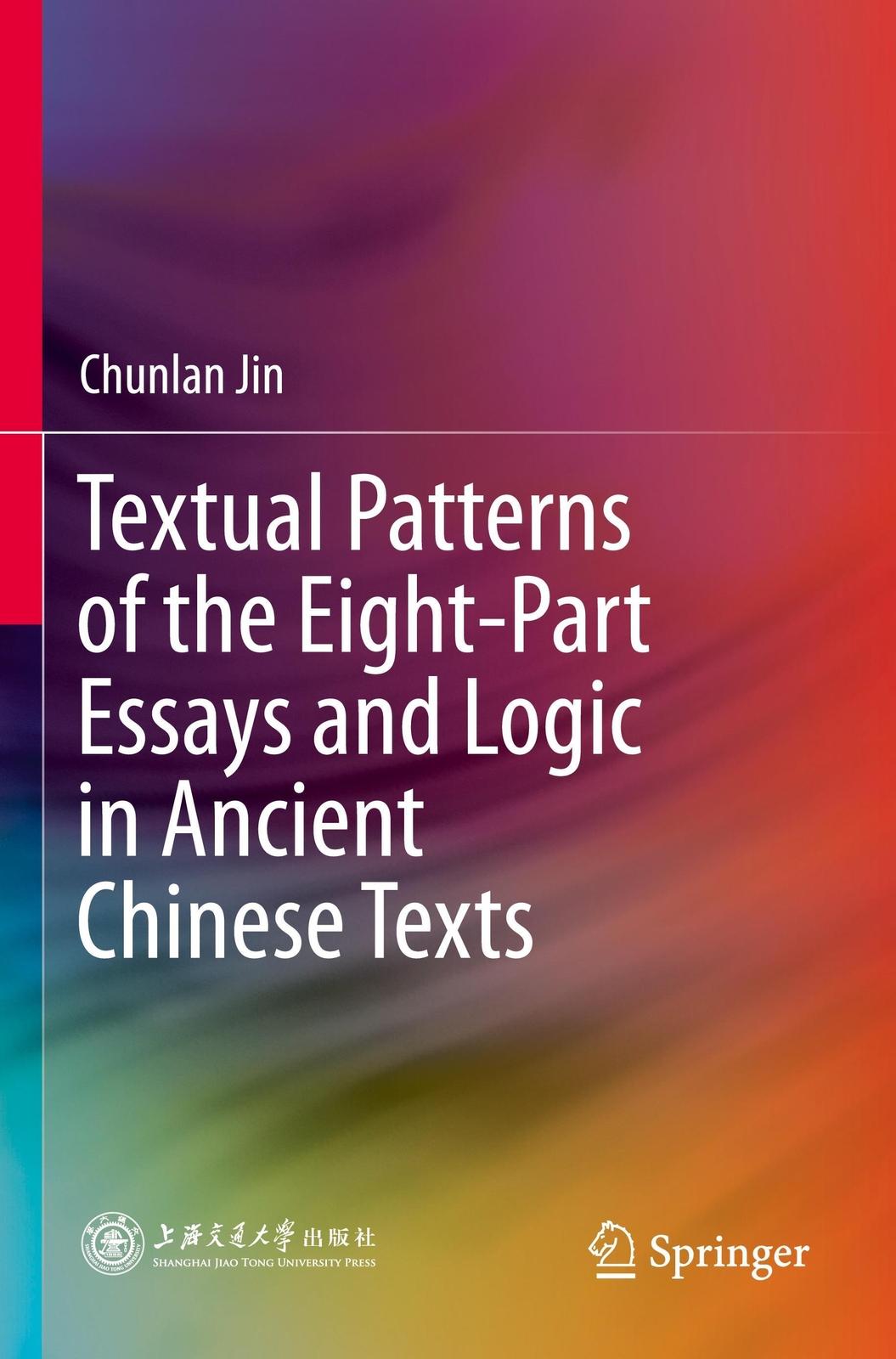 Thumbnail - Textual Patterns Of The Eight-part Essays And Logic In Ancient Chinese