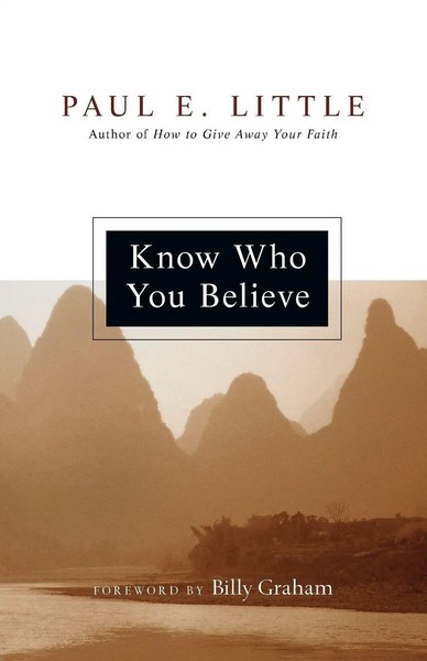 Know Who You Believe | Paul E. Little | Taschenbuch | Kartoniert / Broschiert-image