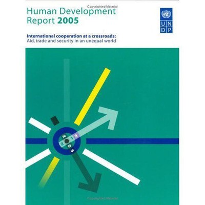 Human Development Report 2005 : International Cooperation at a Cr