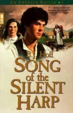 Song of the Silent Harp (An Emerald Ballad #1) - Paperback By Hoff, B. J. - GOOD