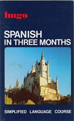 Spanish in Three Months (Hugo) - Paperback By Cisneros, Isabel - GOOD