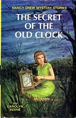 The Secret of the Old Clock Nancy Drew Mystery Stories 1 Carolyn