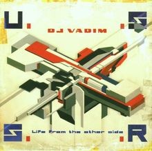 Ussr/Life from the Other Side von DJ Vadim | CD | Zustand gut