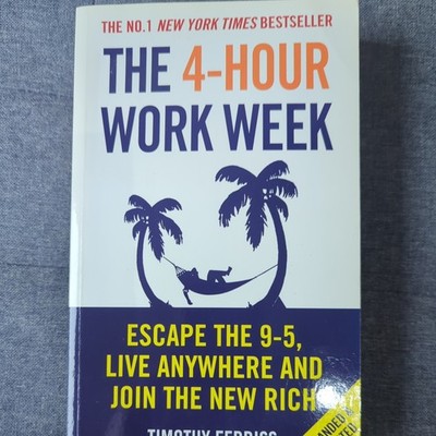 The 4-Hour Work Week: Escape the 9-5, Live Anywhere and Join th .9780091929114