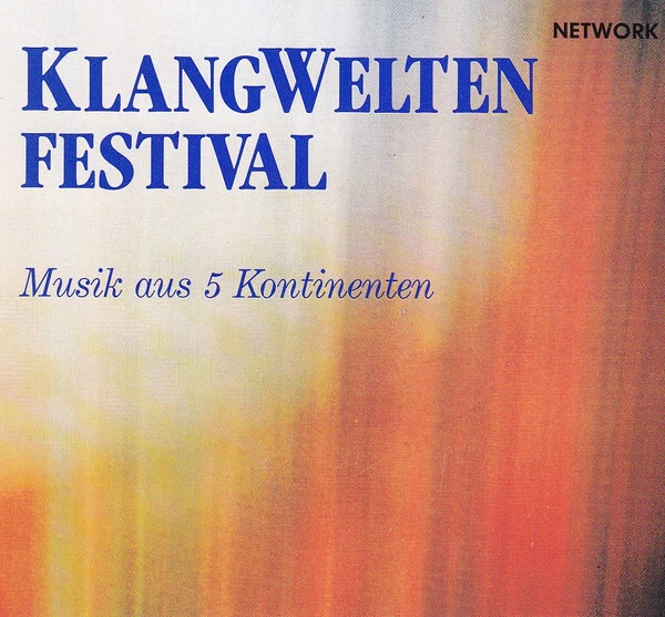 Various - KlangWelten Festival (Musik Aus 5 Kontinenten) (2xCD, Comp) (Near Mint