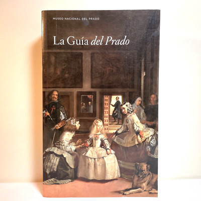 LA GUIA DEL PRADO (CASTELLANO) By Alberto Pancorbo - Spanish Art Museum Tour