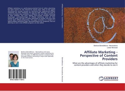 Affiliate Marketing - Perspective of Content Providers Barbora Benediktova - Nev