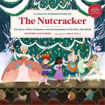 Heather Alexander A Child's Introduction to the Nutcracker (Gebundene Ausgabe)