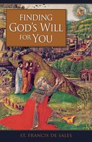 St Francis De Sales | Finding God's Will For You | Taschenbuch | Englisch (1998)