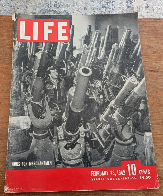 Life Magazine - Feb. 23, 1942- Guns For Merchantmen, WWII, Mt. Rushmore- Ads,- G
