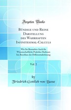 B�ndige und Reine Darstellung des Wahrhaften Infinitesimal-Calculs, Vol. 2