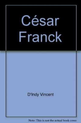 C_sar Franck [Brosche_] von D'Indy Vincent
