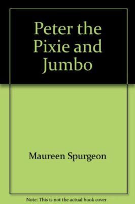 Peter the Pixie and Jumbo