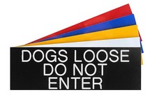 Engraved Plaque DOGS LOOSE DO NOT ENTER Front Door House, Garden Sign 150 x 50mm