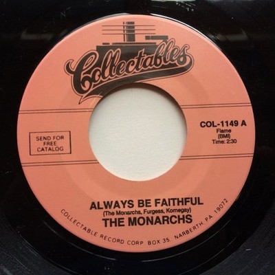 The Monarchs , Always Be Faithful / How Are You, (7'', RE), NM or M-, 4120595748