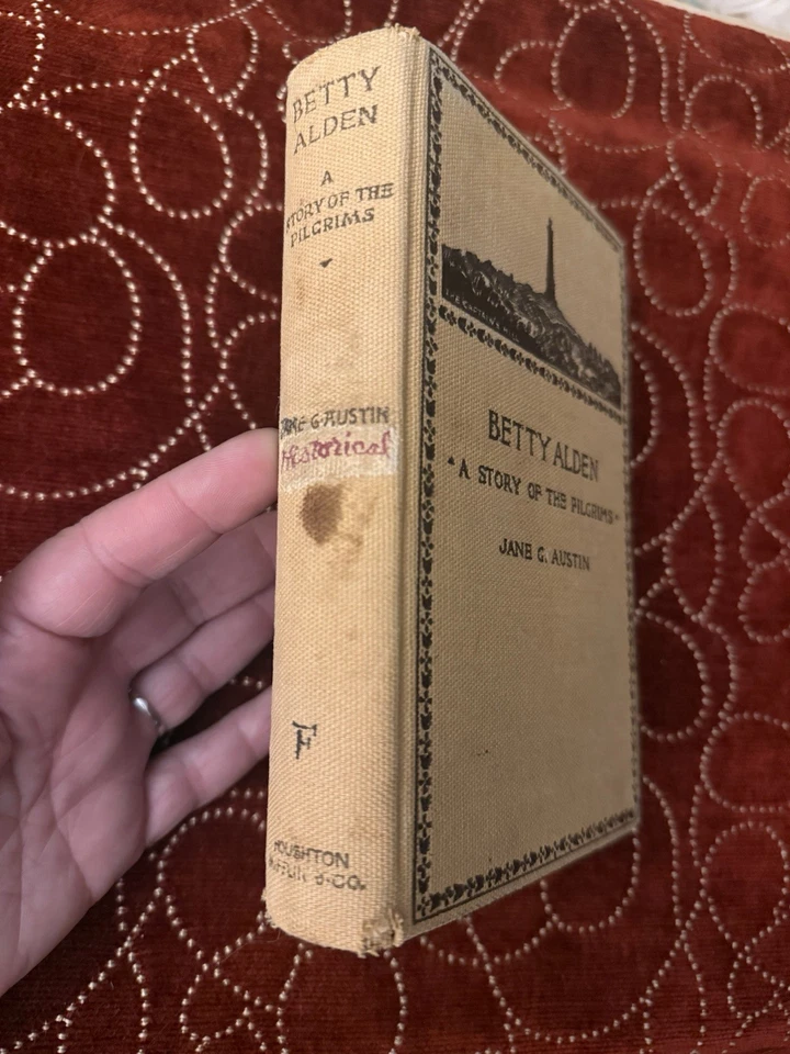 Antique 1891 Jane Austen’s ‘BETTY ALDEN’ 1ST EDITION-22nd Impression HC - Image 2 of 4