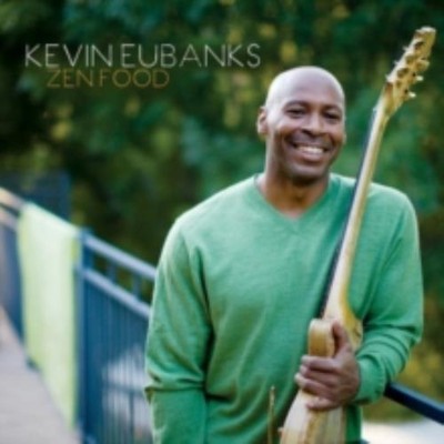KEVIN EUBANKS: ZEN FOOD - CD *BRAND NEW*
