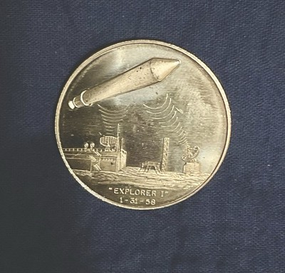 Commerative Coin Explorer  1-31-58 First US Satellite Shiny And Looks New!