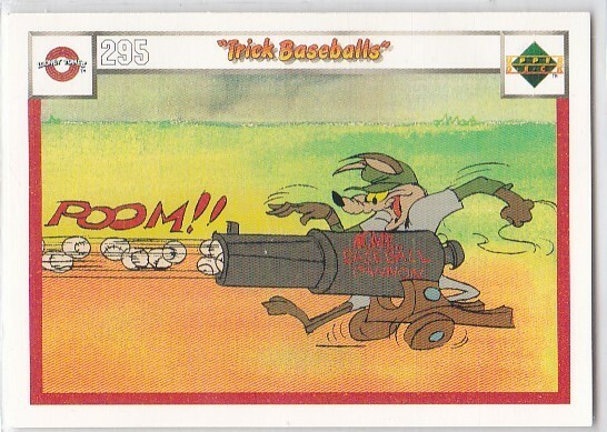 N) 1990 Upper Deck Looney Tunes Comic Ball Card #295/298 Trick Baseballs
