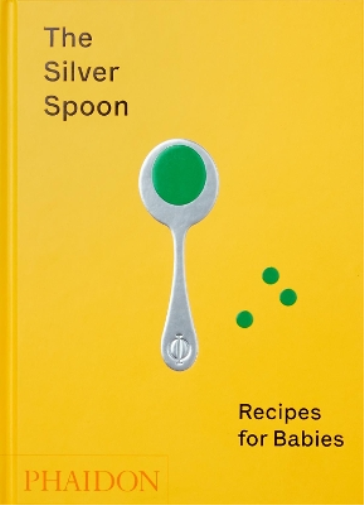 The Silver Spoon Kitchen The Silver Spoon (Copertina rigida)