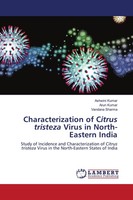 Ashwini Kumar (U. A.) | Characterization Of Citrus Tristeza Virus In...