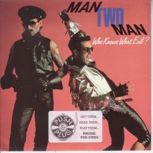 Man Two Man Who Knows What Evil 7" vinyl UK Nightmare 1986 with promoter's - Picture 1 of 3