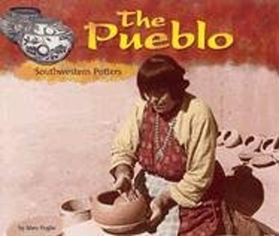 The Pueblo : Southwestern Potters Hardcover Mary Englar