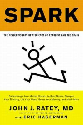 Spark: The Revolutionary New Science of Exercise and the Brain - VERY GOOD