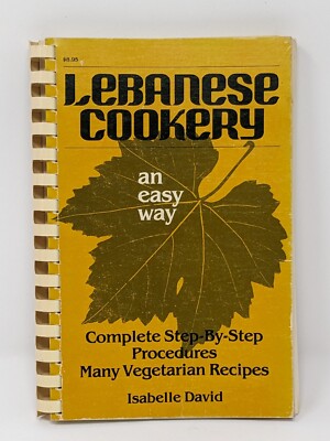 Lebanese Cookery: An Easy Way David Isabelle 1981 First Edition Cookbook