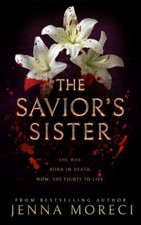 The Savior's Sister: A dark fantasy romance by Moreci, Jenna