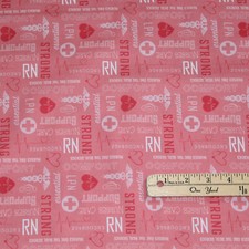 Nobody Fights Alone Nurses Nursing Medical Cotton Fabric 1/2 Yard 10422 Pink