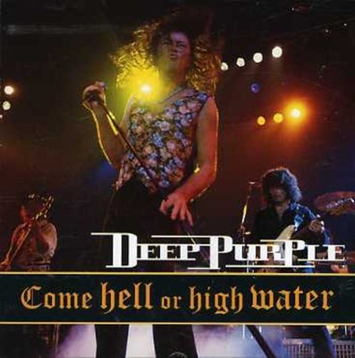 Deep Purple - Come Hell or High Water [New CD] Germany - Import