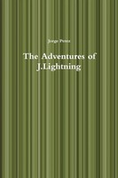 Jorge Perez | The Adventures Of J.Lightning | Taschenbuch | Englisch (2018)