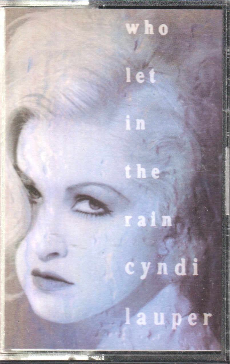 Cyndi Lauper Who Let In the Rain cassette UK Epic 1993 cassette single 6590394