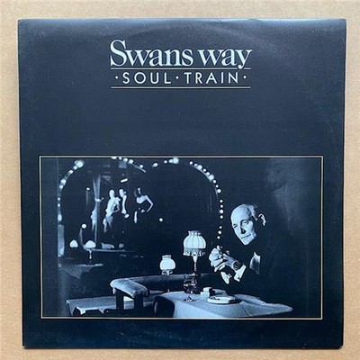 SWANS WAY SOUL TRAIN 12'' 1984 with summertime + gloomy sunday - nice copy but ha