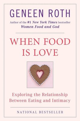 When Food Is Love | Exploring the Relationship Between Eating and Intimacy