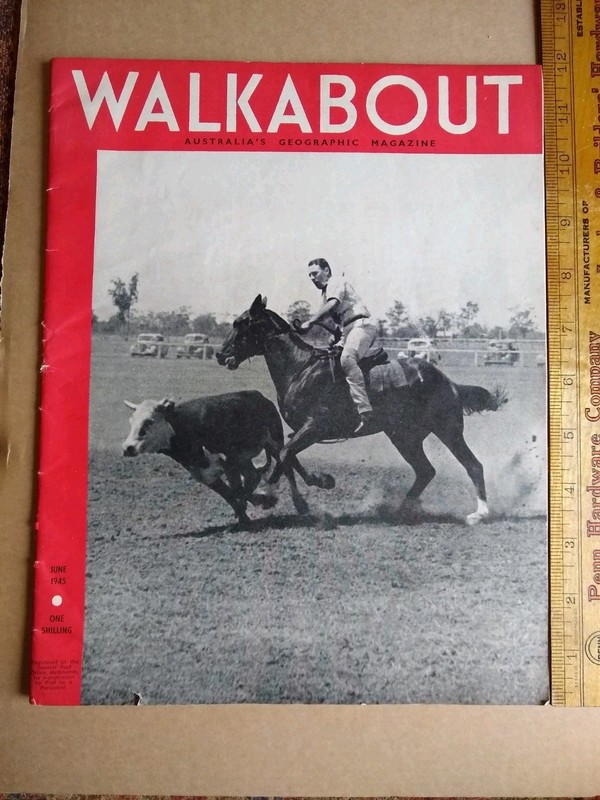 June 1945 WALKABOUT - Austrailia's Geographic Magazine