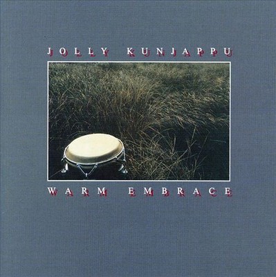 JOLLY KUNJAPPU - WARM EMBRACE NEW CD