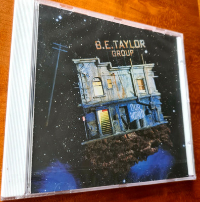 B.E.TAYLOR GROUP OUR WORLD NEU/OVP  FIRST STRING RECORDS 2001 +1 BONUS TRACK RAR