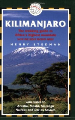 Kilimanjaro: The Trekking Guide to Africa's Highest Mountain - 2nd Edition (Tr,